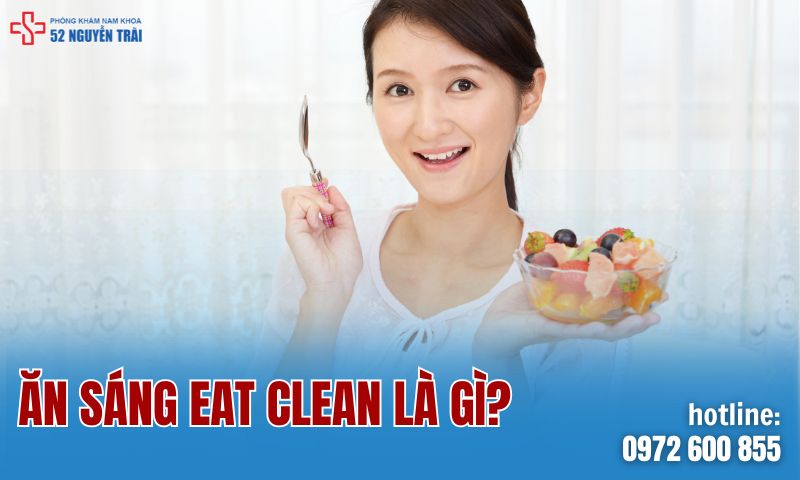 Ăn sáng Eat Clean là gì?