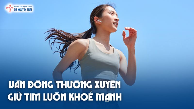 Vận động thường xuyên giúp tim luôn khoẻ mạnh