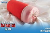 Cách tự làm âm đạo giả tại nhà